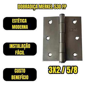 Dobradica Serralheiro Merkel 530 Porta Madeira 6 furos